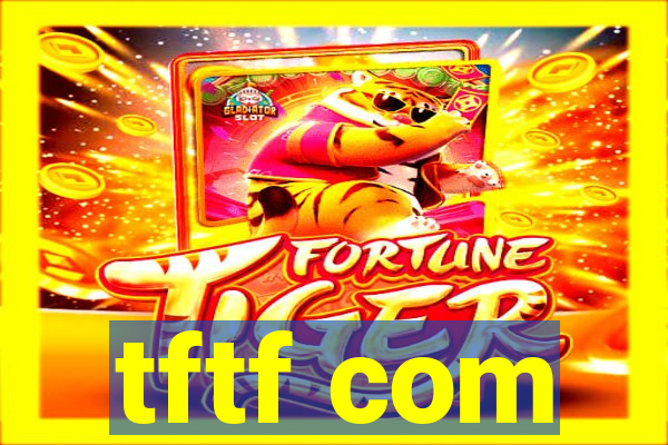 tftf com